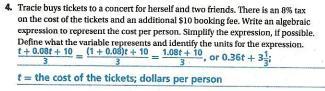 Yon Buys Tickets To A Concert For Himself And A Friend. There Is A Tax Of 8% On The Price Of The Tickets