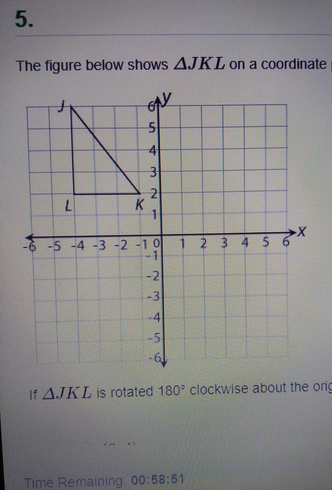 PLEASE HELP ASAP!!!!If JKL is rotated 180 clockwise about the origin, what are the new coordinates of