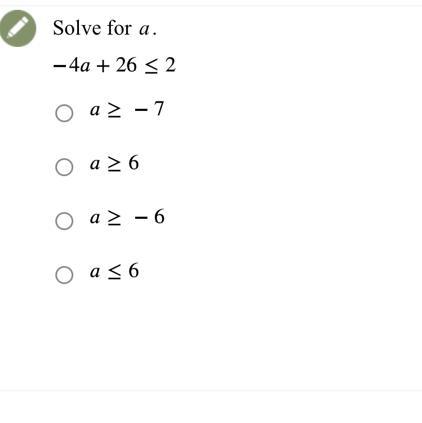 Solve for a.- 4a + 26 2Oaz-7O a6Oa-6 a 6