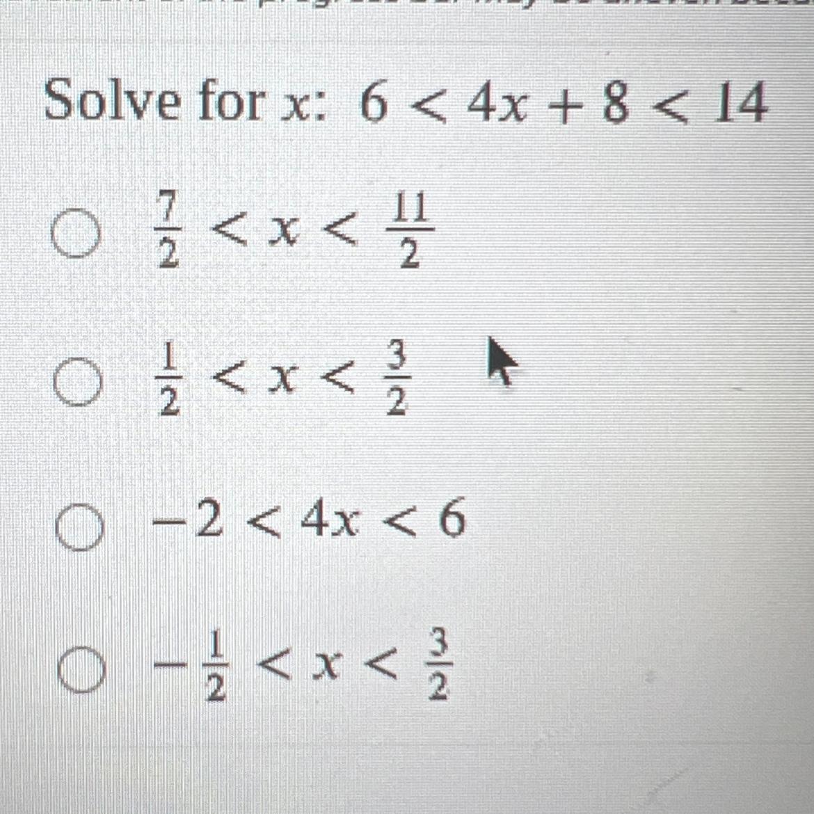 solve for x: 6 &lt; 4x + 8 &lt; 14