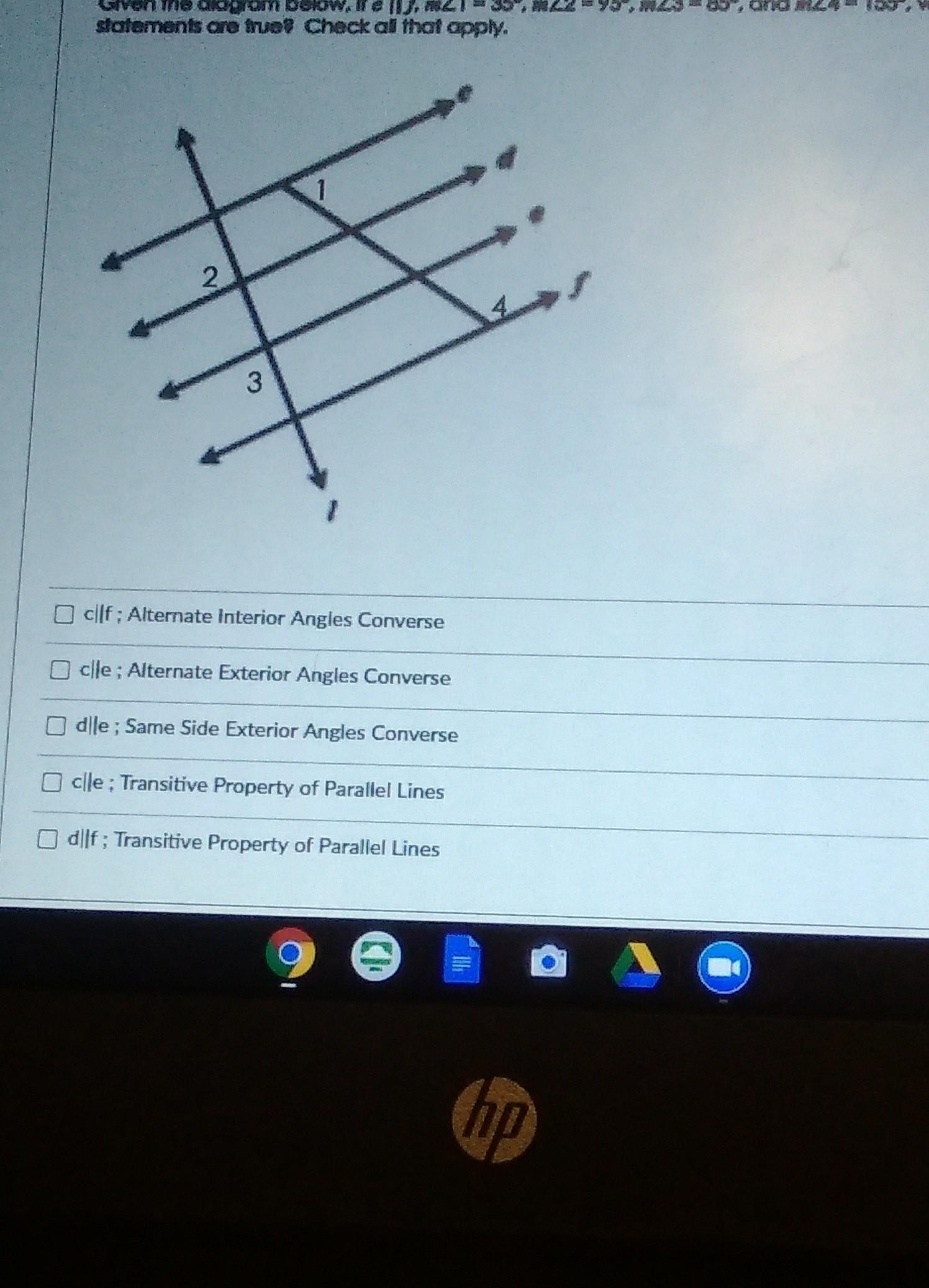 given the diagram below, if e||f, m&lt;=35, m&lt;2=95, m&lt;3=85, and m&lt;4= 155, which statements are