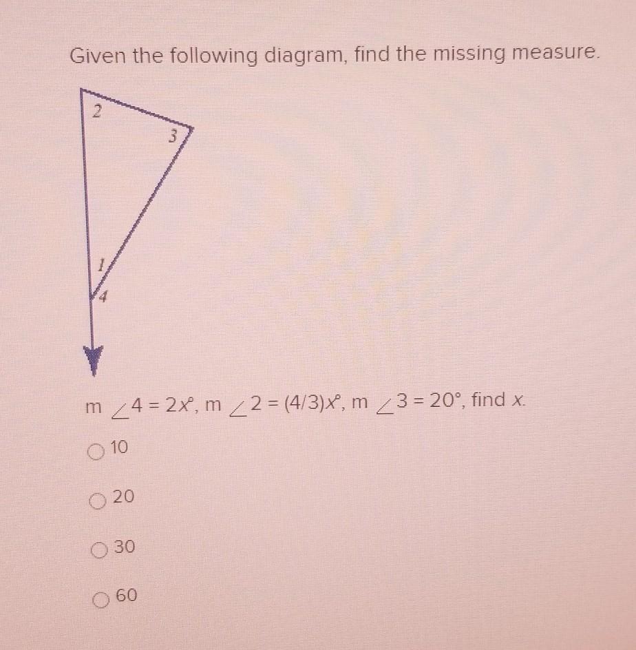 Given The Following Diagram, Find The Missing Measure. 2 VAN M 24 = 2x, M 2 = (4/3)X, M_3 = 20, Find