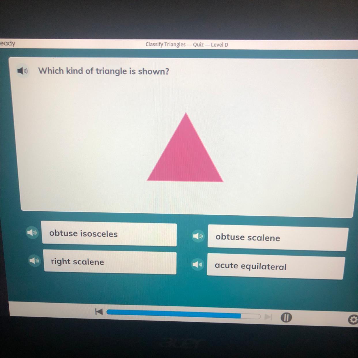 HELP!! Which kind of triangle is shown?