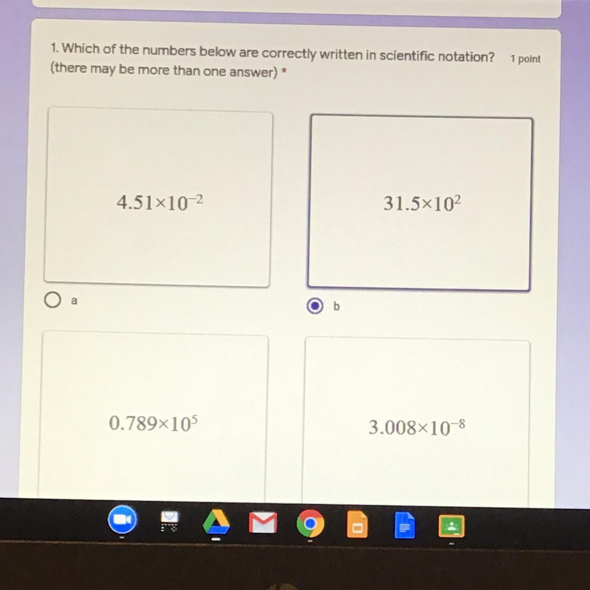 1. Which of the numbers below are correctly written in scientific notation?(there may be more than one