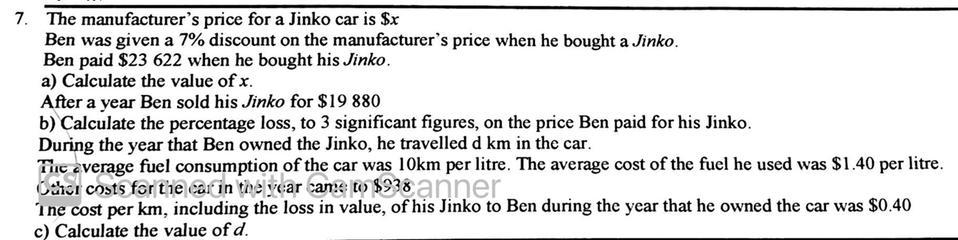 The manufacturer's price for a Jinko car is $xBen was given a 7% discount on the manufacturer's price