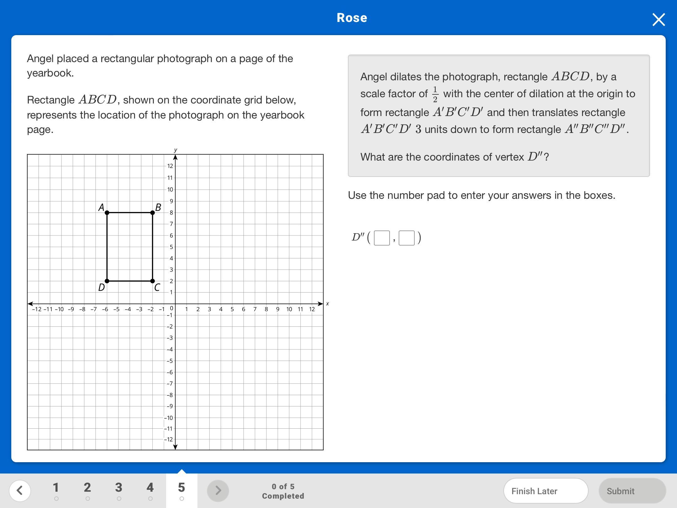 I dont know how to answer this question are when I dilate it across the origin where its supposed to