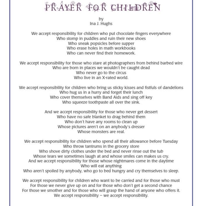 Read the poem; We are responsible for children/kids prayer. What are your thoughts about this poem? (Paragraph)