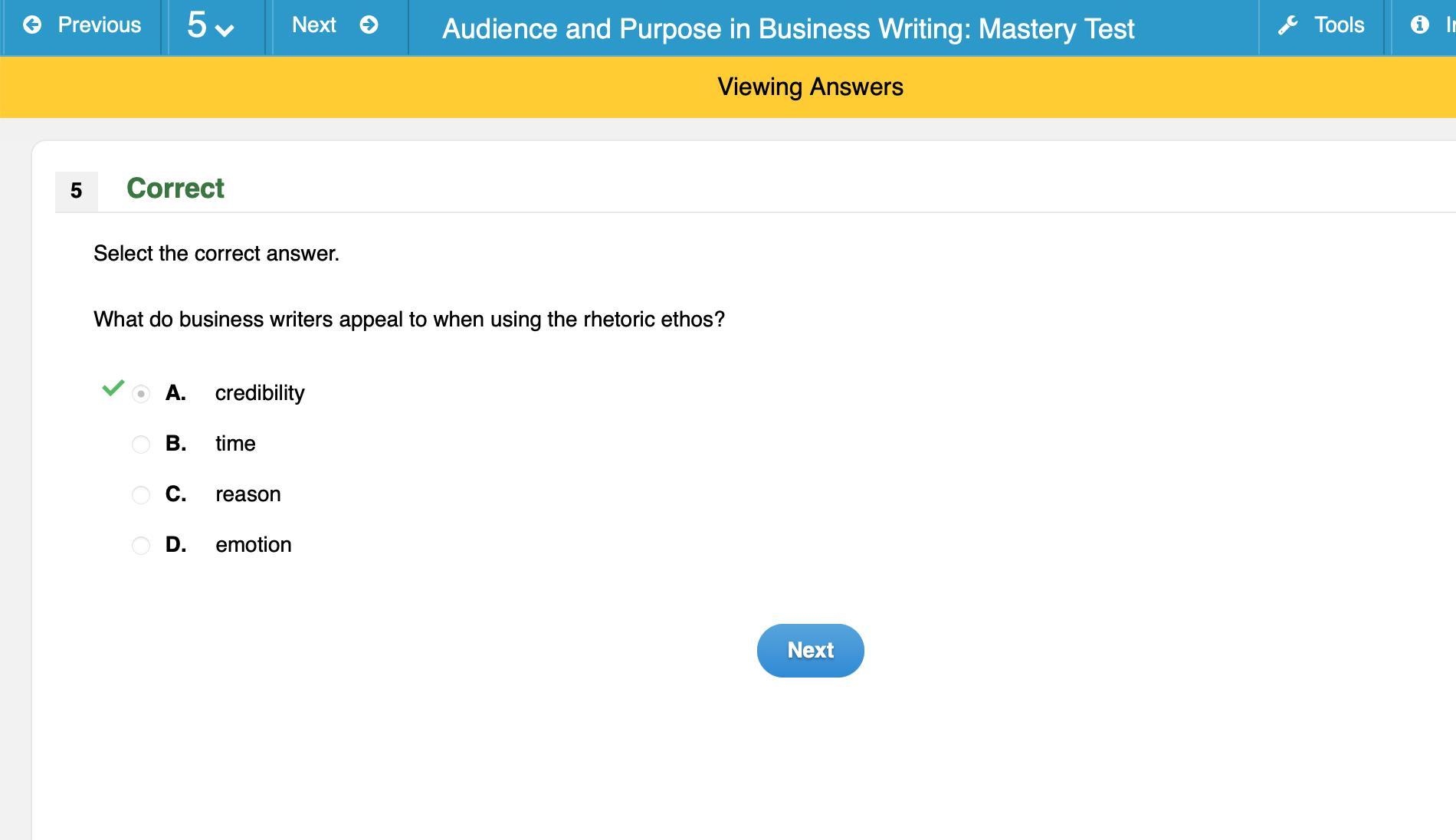 What do business writers appeal to when using the rhetoric ethos? A. credibility B. time C. reason D.