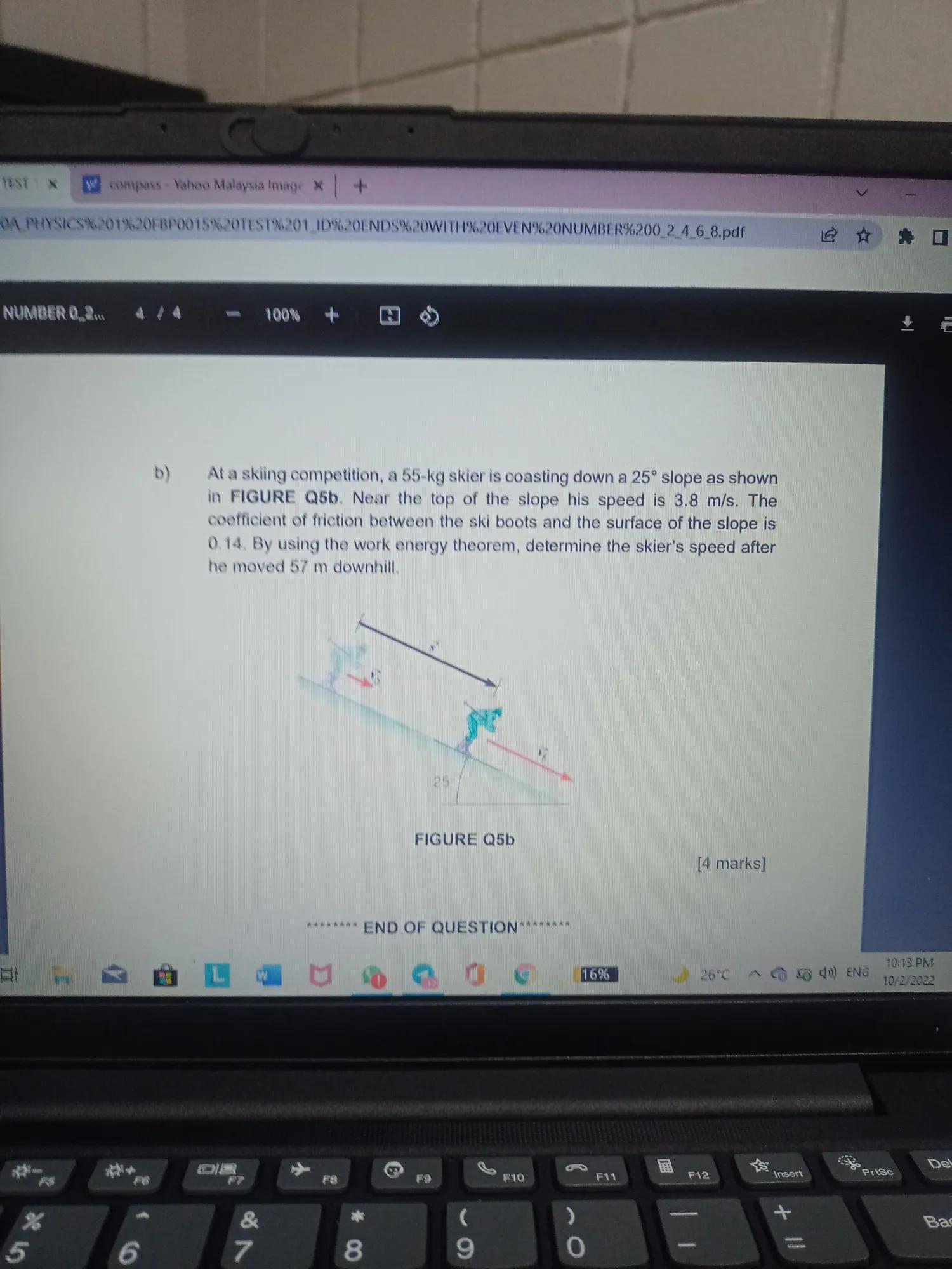 At Skiing Competition , A 55 Kg Skier Is Coasting Down A 25 Slope As Shown In Figure. Near The Top Of