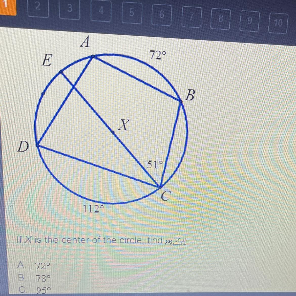 if x is the center of the circle,find angle AA.72B. 78 C. 95D. 190
