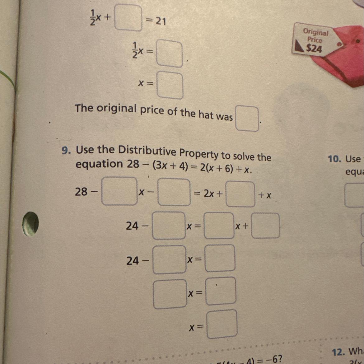9. Use the Distributive Property to solve theequation 28-(3x+4)= 2(x+6) +x.WITH SOLUTION please