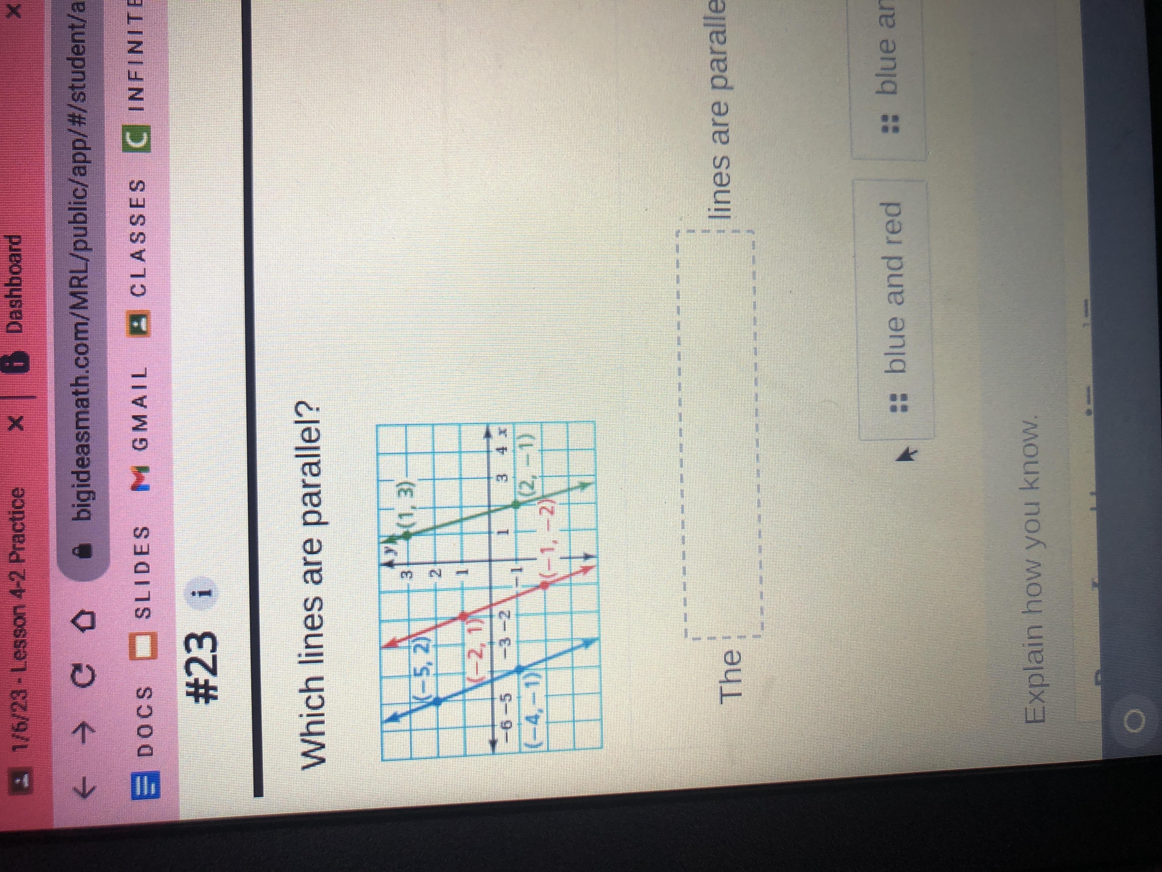 Which lines are parallel. 1.) The blue and green 2.) blue and red 3.) Red and green 4.) blue,red,green