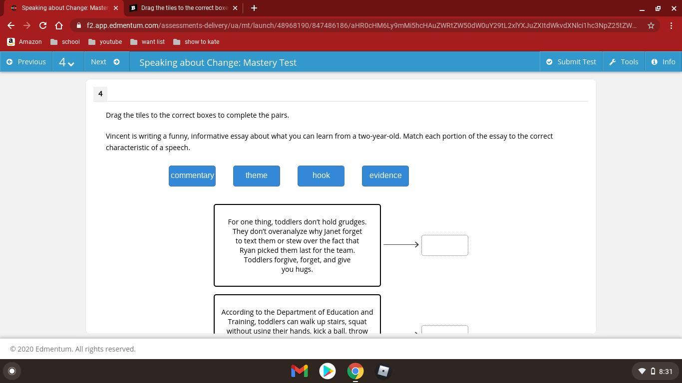 Drag the tiles to the correct boxes to complete the pairs. Vincent is writing a funny, informative essay