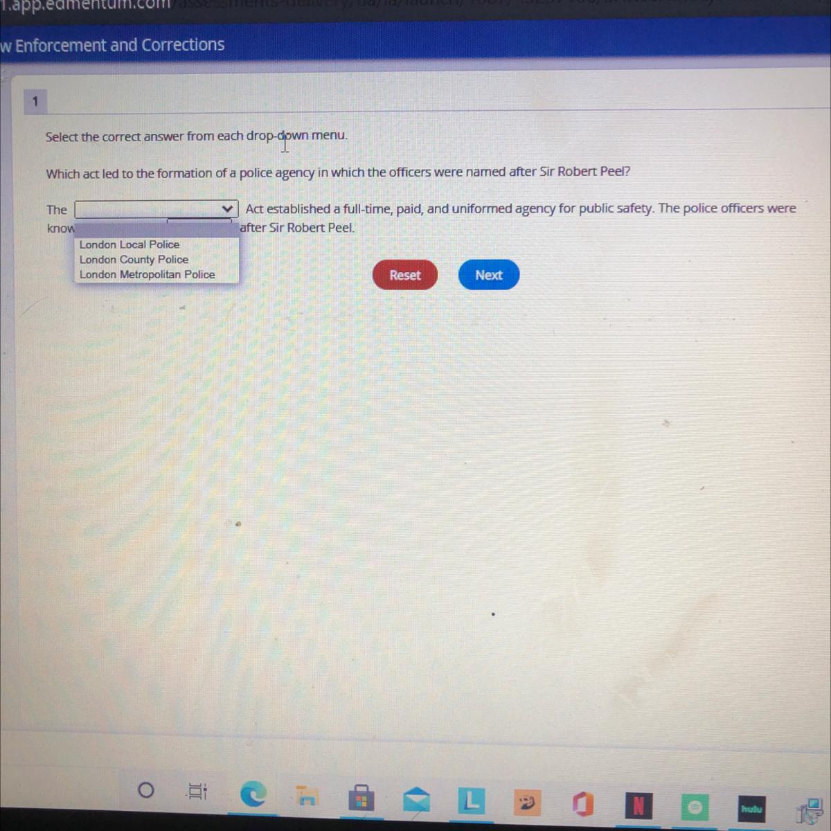 Select the correct answer from each drop-down menu.Which act led to the formation of a police agency