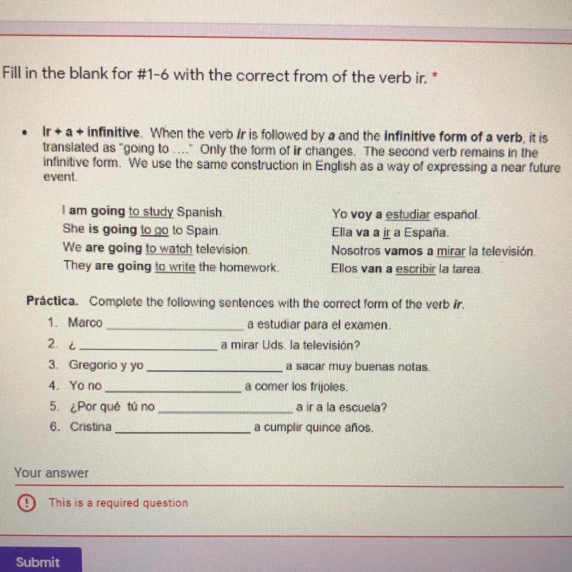 Fill In The Blank For #1-6 With The Correct From Of The Verb Ir. Ir + A + Infinitive. When The Verb Ir