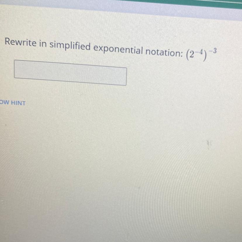 Rewrite In Simplified Exponential Notation Helppp 
