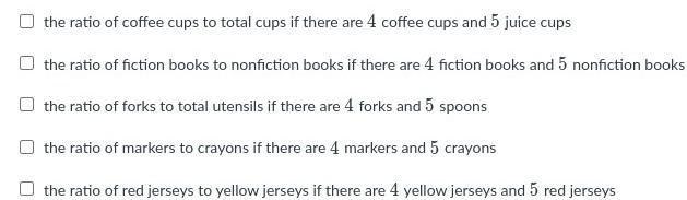 Which TWO scenarios can be represented by a ratio of 4 : 5?I NEED AN ANSWER ASAP PLEASE