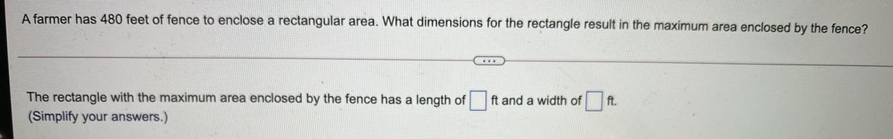 What Is The Length And Width Of A 480ft Fence Enclosed In A Rectangular Area