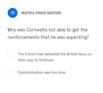 Why Was Cornwallis Not Able To Get The Reinforcements That He Was Expecting?