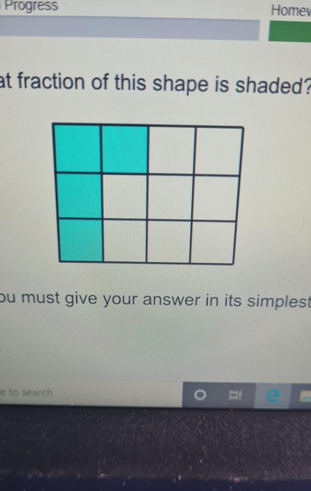 What fraction of this shape is shaded?You must give your answer in its simplest form.Type here 