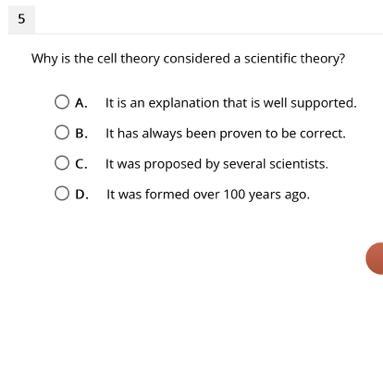 Why is a cell theory called a scientific theory? 
