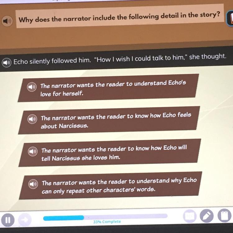 Why does the narrator include the following detail in the story?Echo silently followed him. How I wish