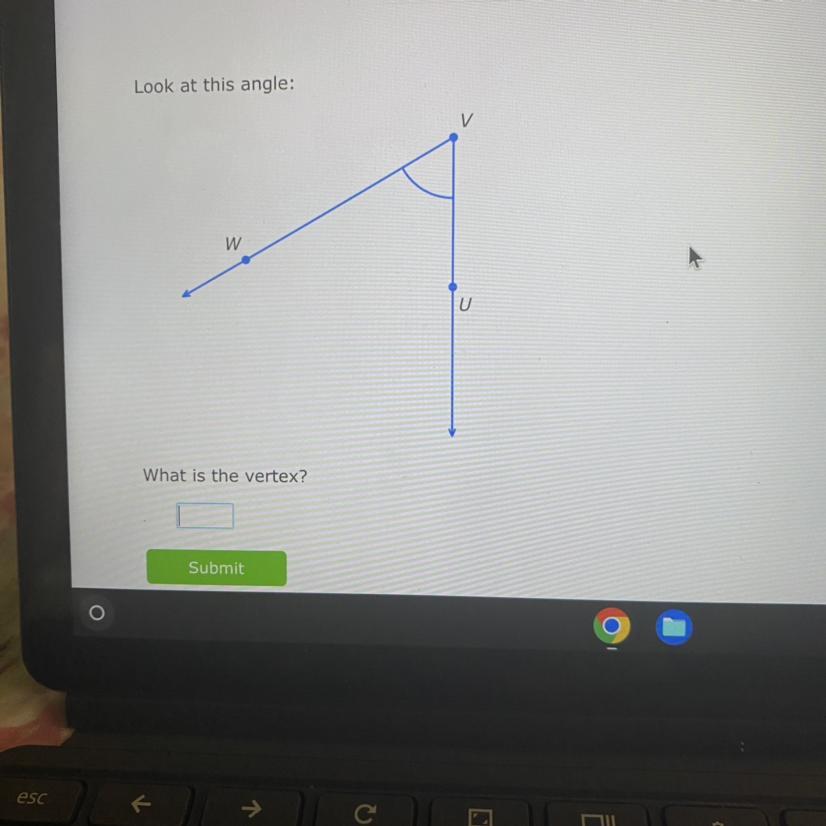 Look at this angle:What is the vertex?