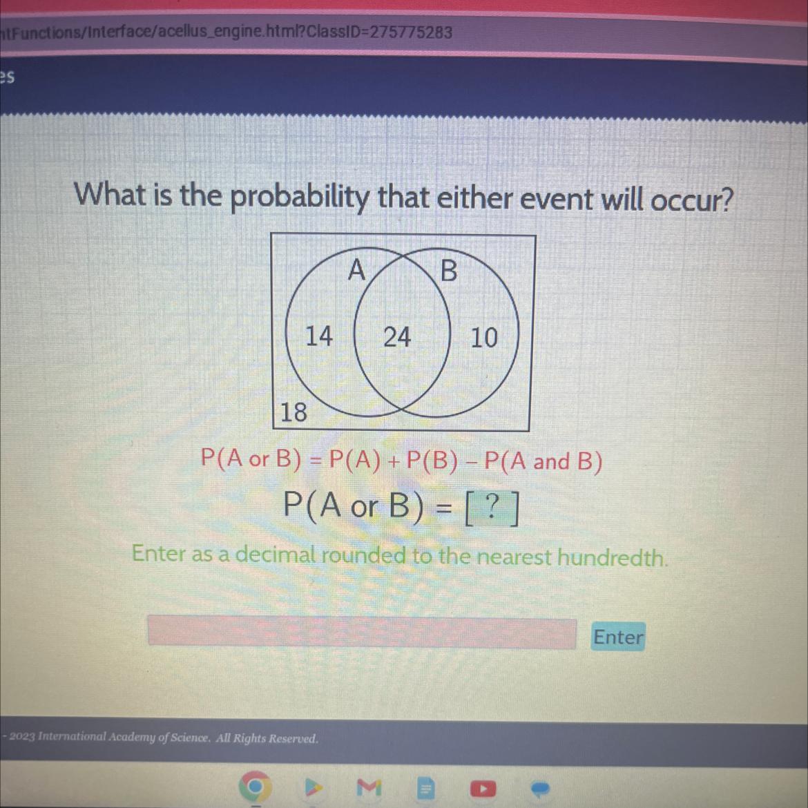 What is the probability ether event will occur?