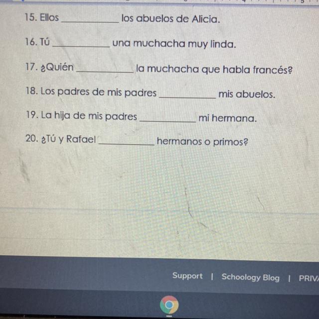 (Complete the following sentences with the correct form of the verb ser.]Please help