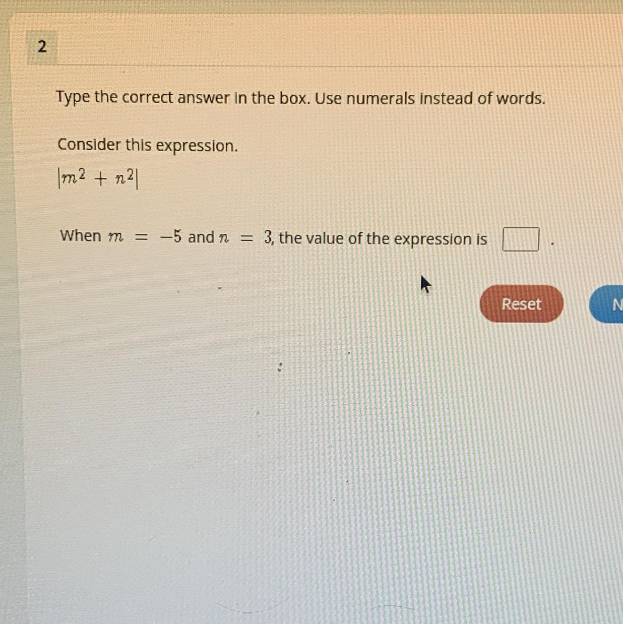 Type the correct answer in box. Use numerals instead of words. THIS IS NOT A TEST.