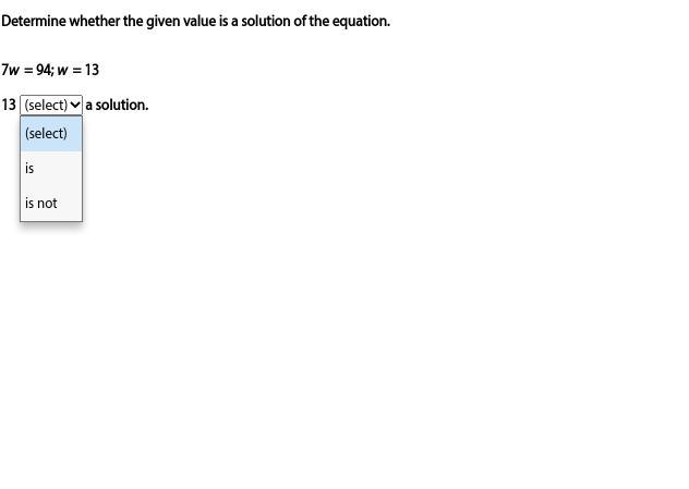 Determine whether the given value is a solution of the equation.