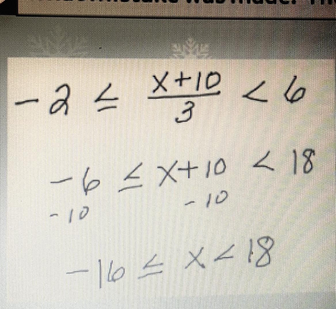 Pleasee help please 20 points Word problem Antonios solution to a compound inequality is wrong explain