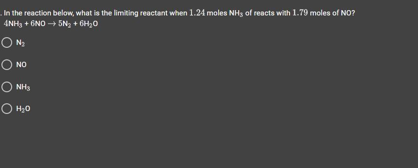 In the reaction below, what is the limiting reactant when 1.24 moles NH of reacts with 1.79 moles of