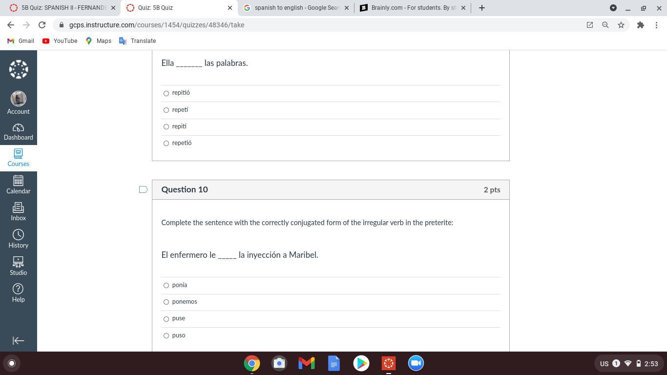 need help on this Spanish test and i have to get a 100 so please help!!! pt.1