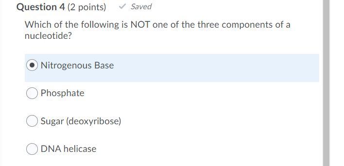 which of the following is not one the of the three components of a nucleotide100 points!!