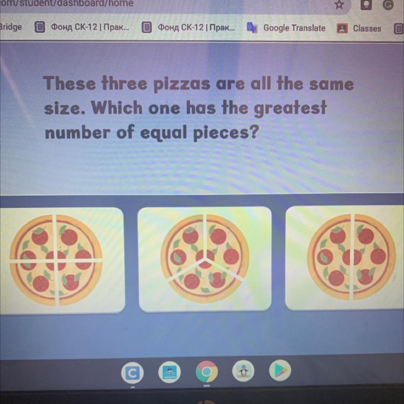 These three pizzas are all the same size. Which one has the greatest number of equal pieces?
