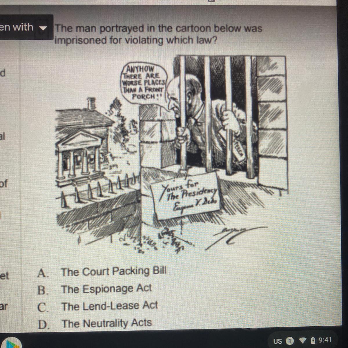 The Man Portrayed In The Cartoon Below Was Imprisoned For Violating Which Law? A . B. C. D.