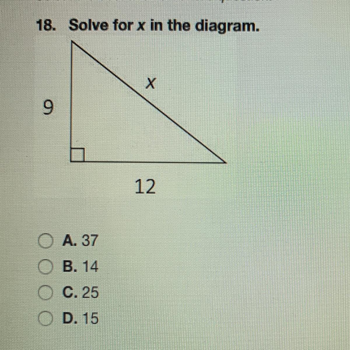 Solve For X In The Diagram A. 37 B. 14C. 25D. 15