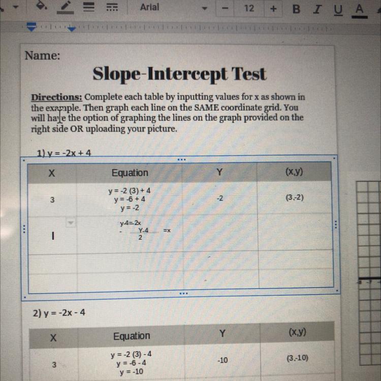 Directions: Complete each table by inputting values for x as shown inthe example. Then graph each line