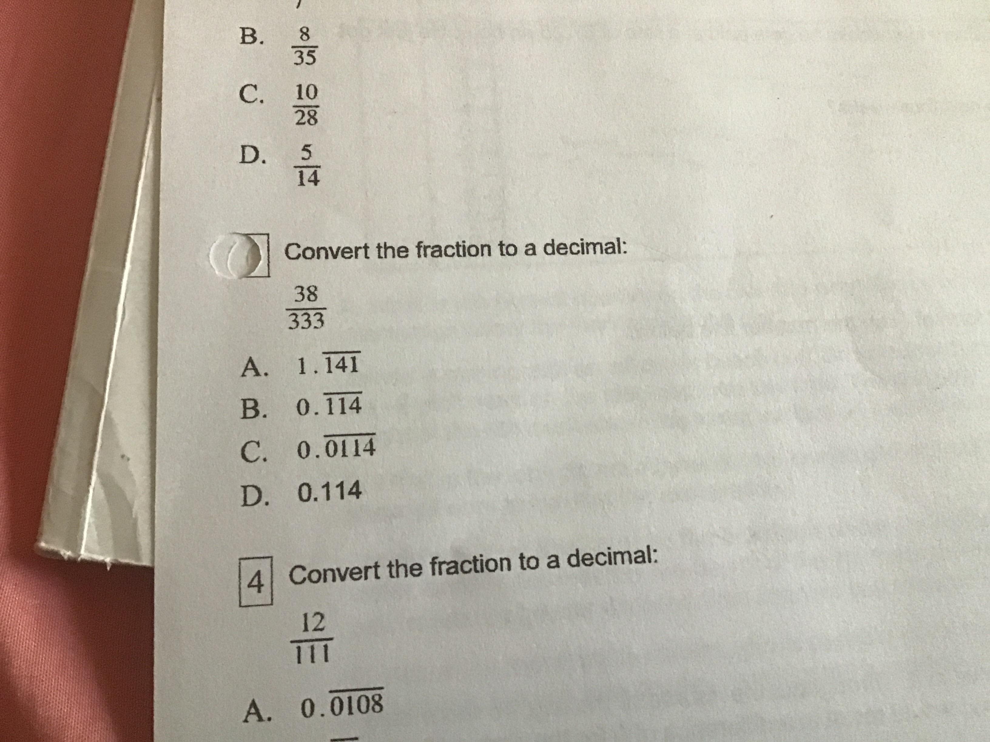 PLEASE HELP!! 3 IN 1 1.solve and simplify 2/7 Divided by 4/52. Convert the fraction to a decimal 38/3333.