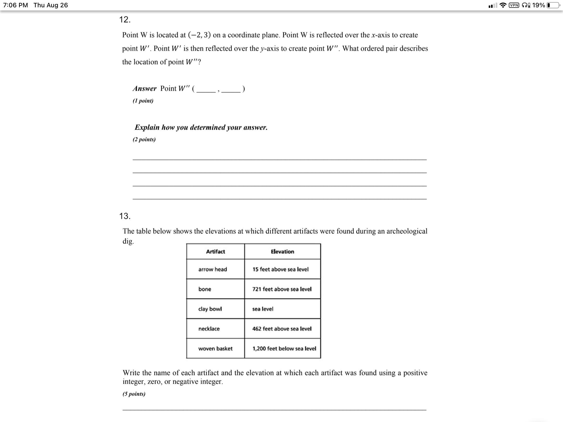 Can someone help me with questions 12 and 13 please I am very confused with this two Ill appreciate it!