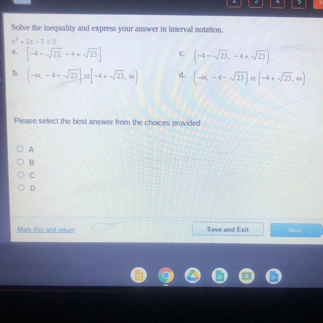 PLEASE HURRYSolve the inequality and express your answer in interval notation.x2 + 8x-7&lt;0