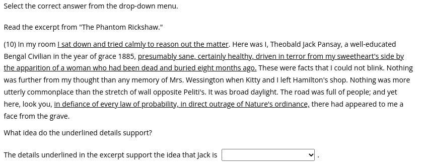 A. question his own sanity B. Thinking of leaving Kitty C. Longing for Mrs.WessingtonD. Determining if