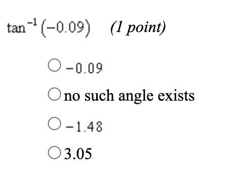 Use a calculator to find the value of the inverse function in radians.see image