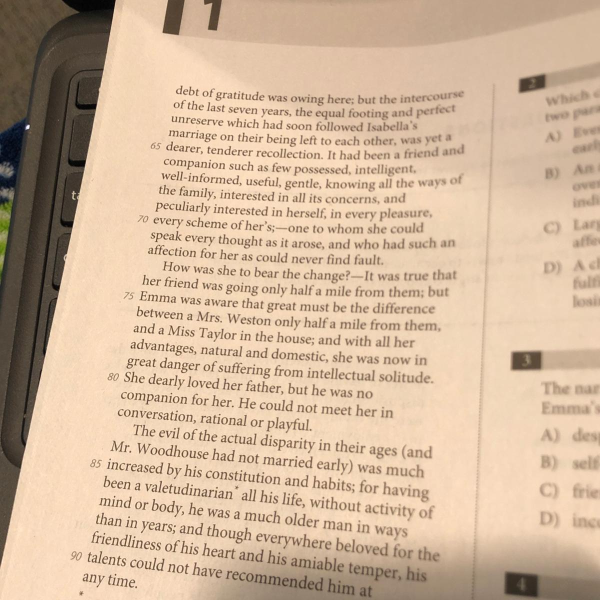 Which choice best summarizes the firsttwo paragraphs of the passage (lines 1-14)?A) Even though a character