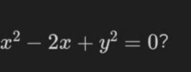 What are the center and the radius of the circlex22x+y2=0?A)The center is(1, 0), and the radius is1.B)
