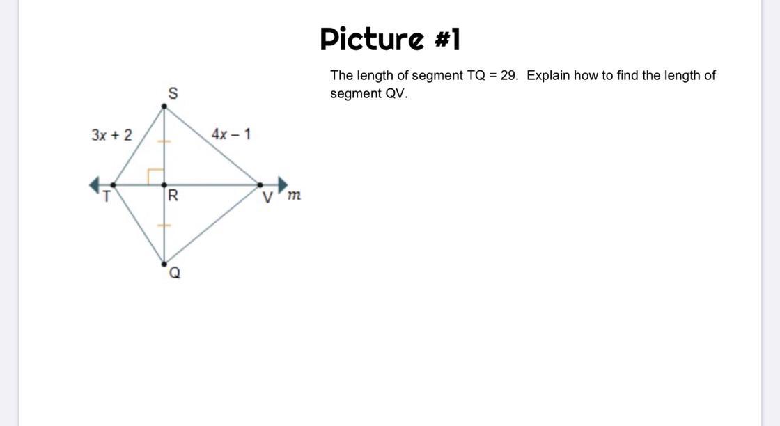 the length of segment TQ= 29. explain how to find the length of segment QV. make sure to put the sentence