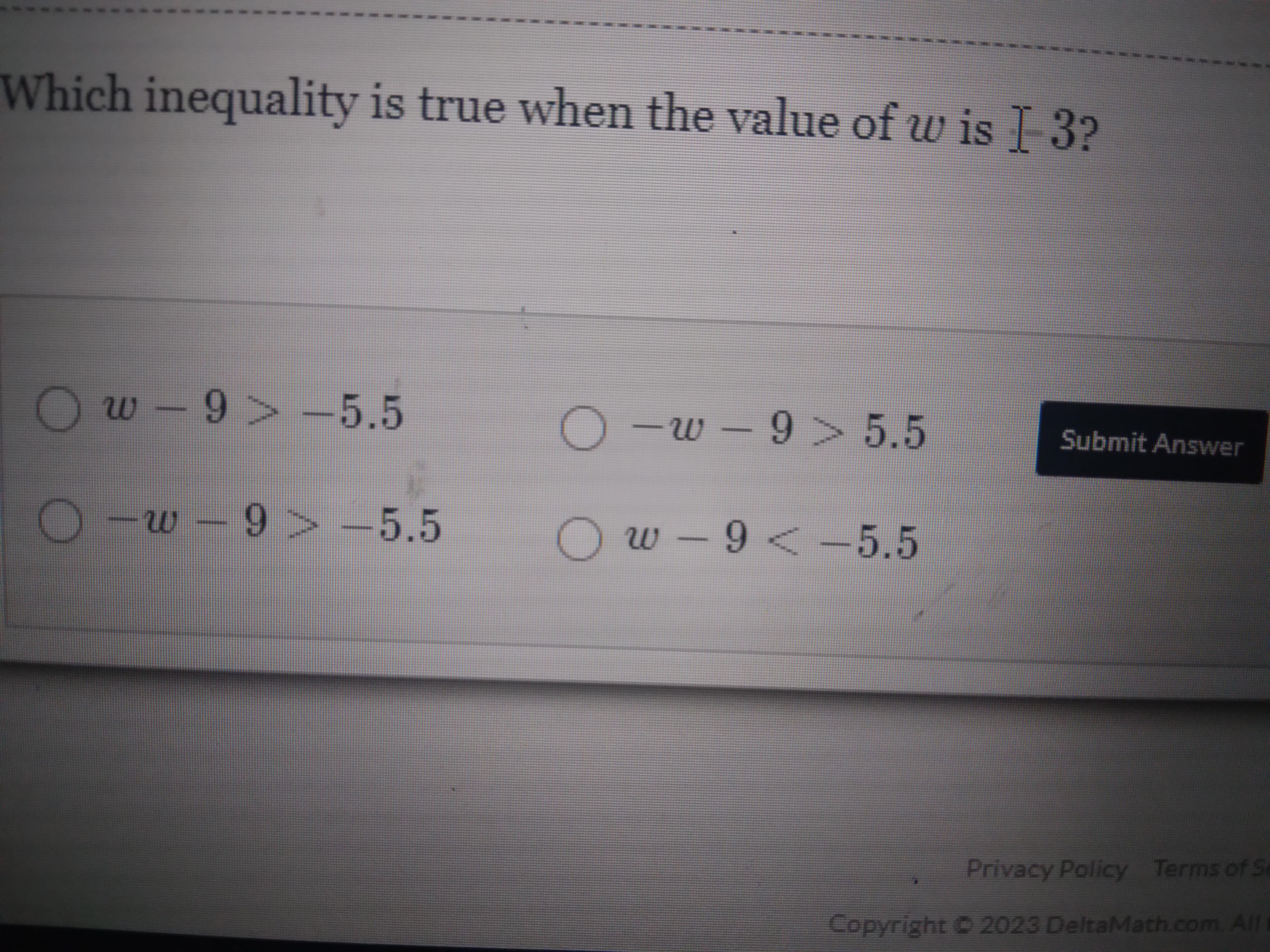 Which inequality is true when the value of w is -3?