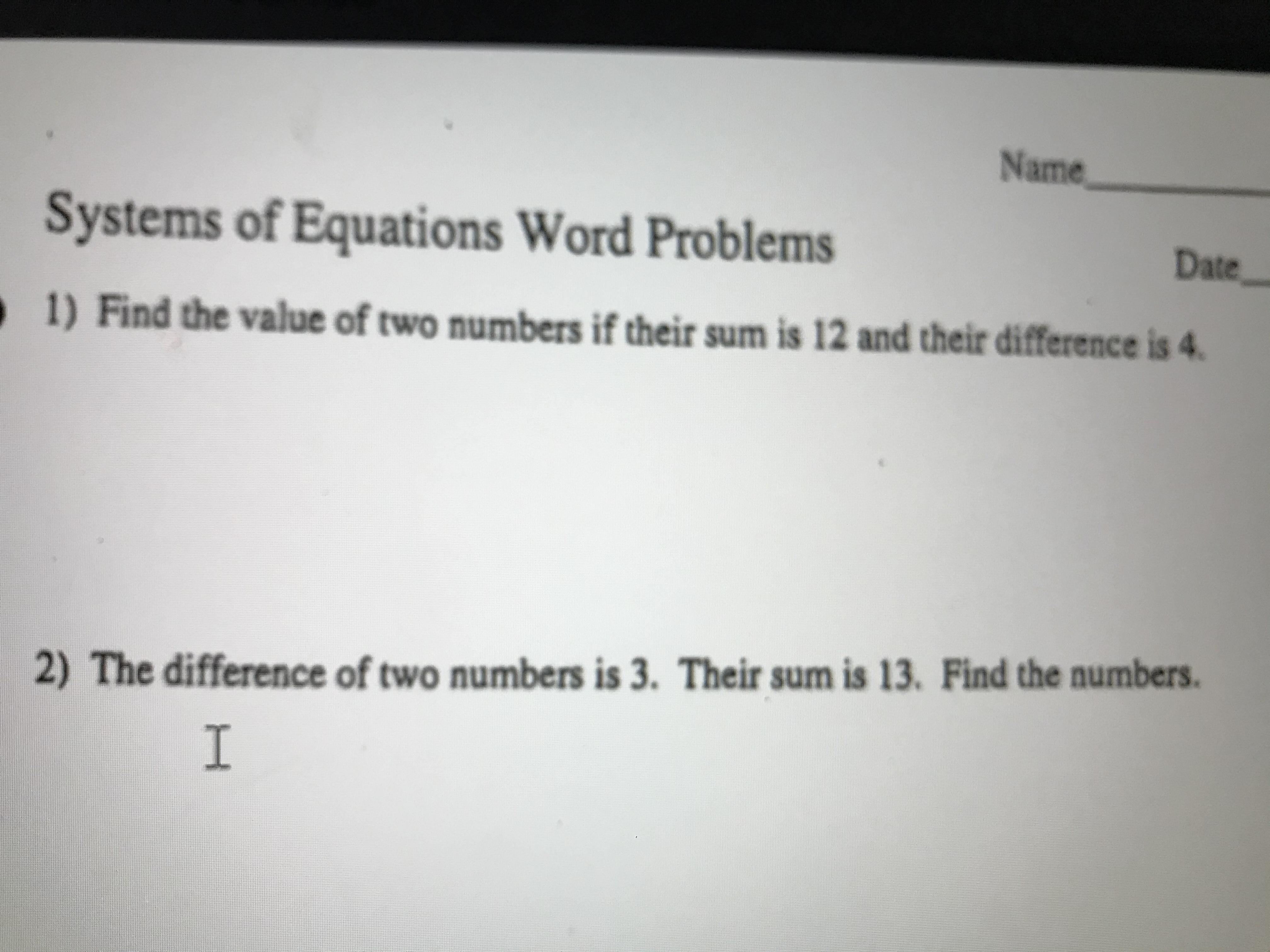 Find The Value Of Two Numbers If Their Sum Is 12 And Their Difference Is 4. Systems Of Equations 8th