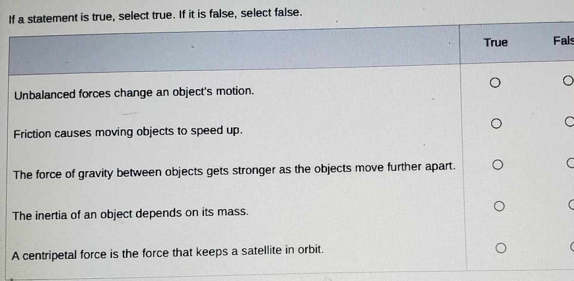 if a statement is true, select true. if it's false, select false. 